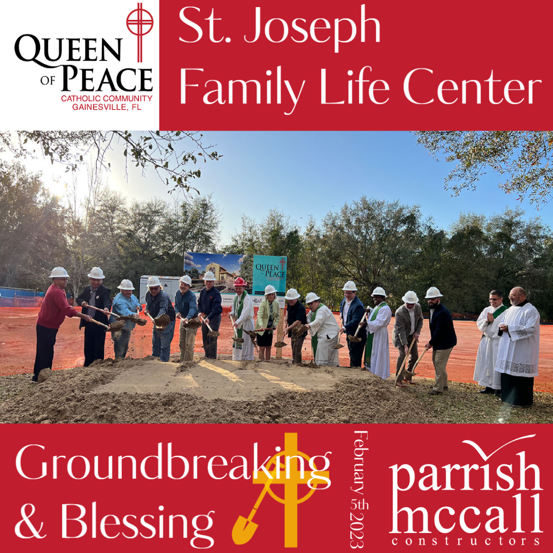 Construction begins with a site blessing and groundbreaking on the Queen of Peace Catholic Community – St. Joseph Family Life Center.